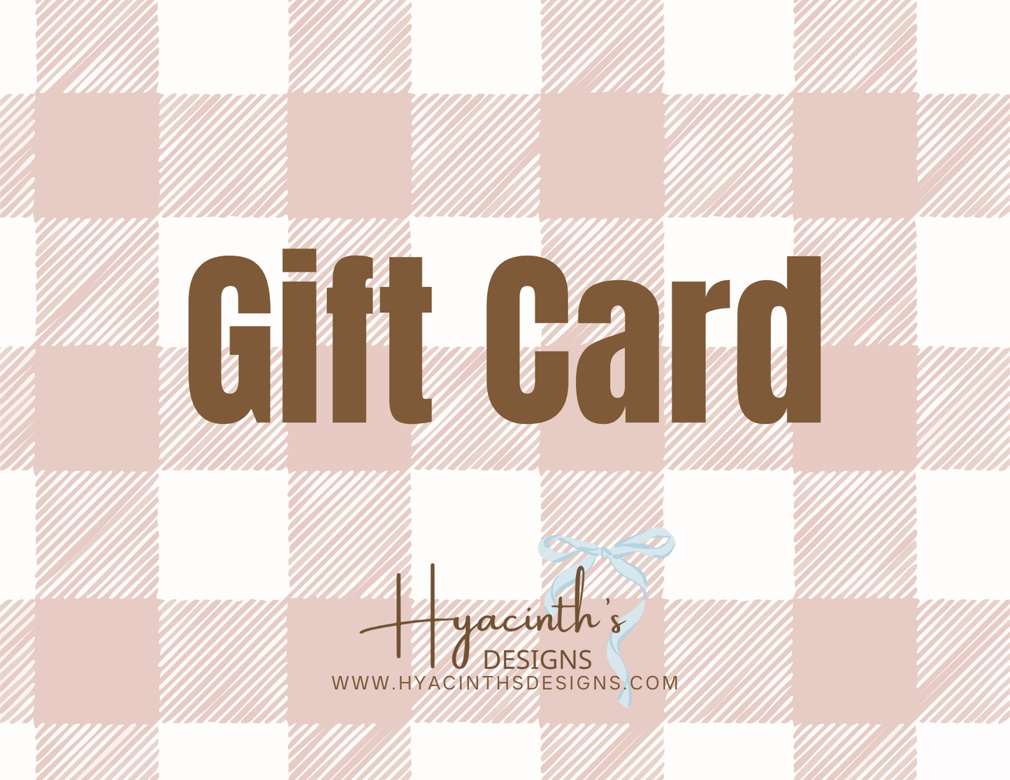 Hyacinth's Designs Gift Card