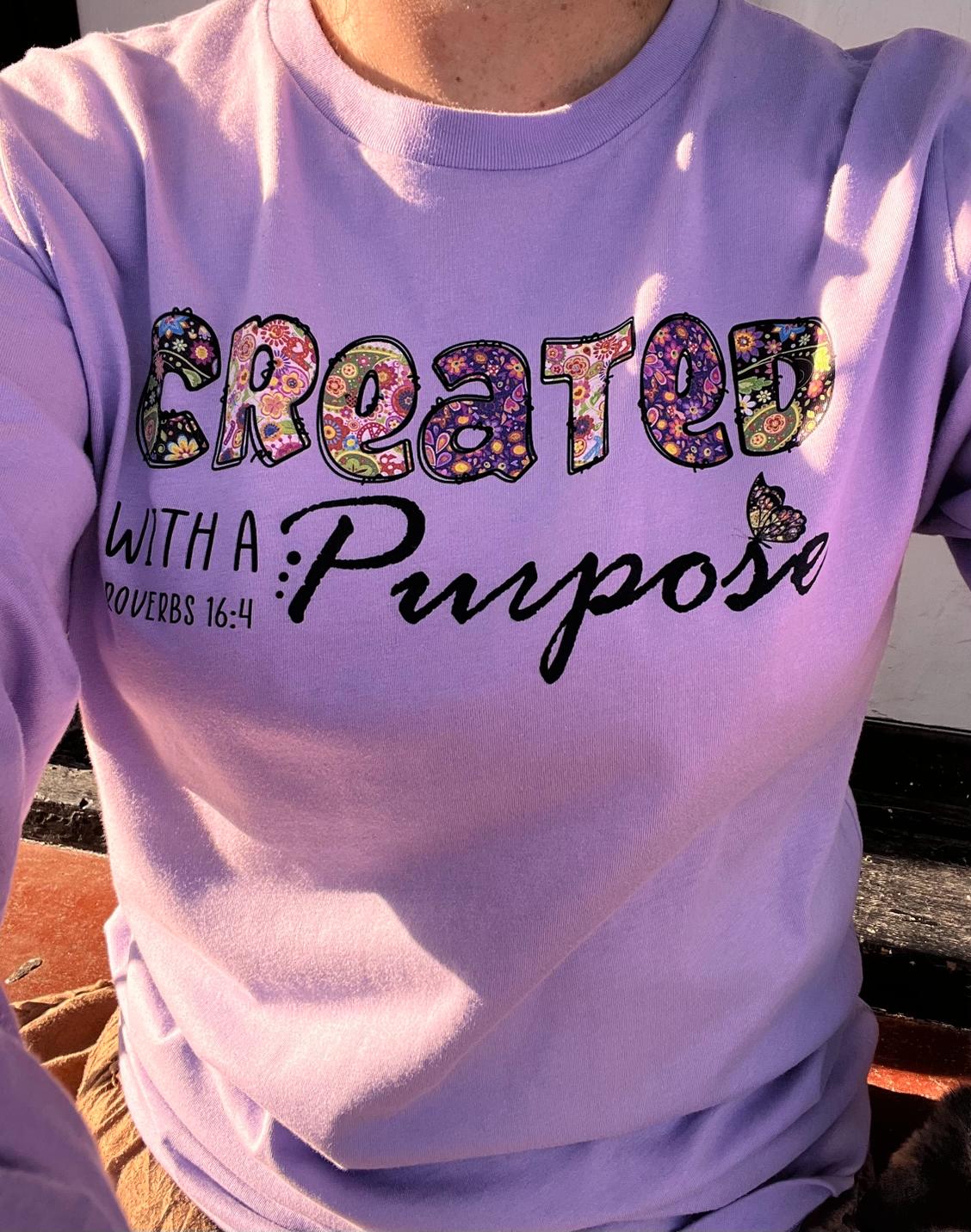 "Created with a purpose"