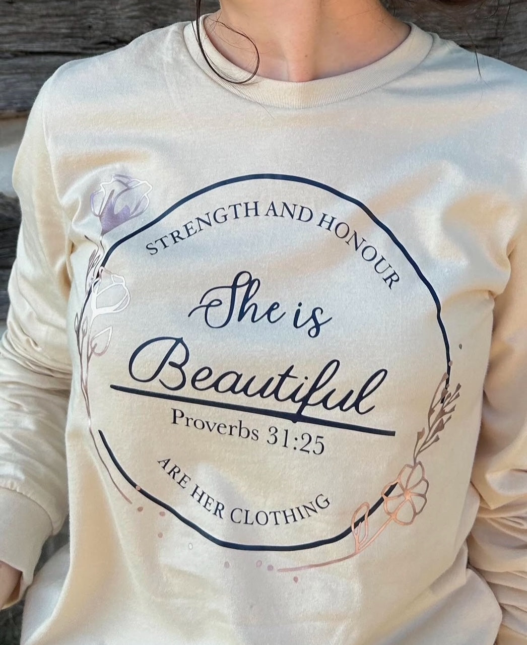 She is Beautiful Prov. 31:25 T-Shirt