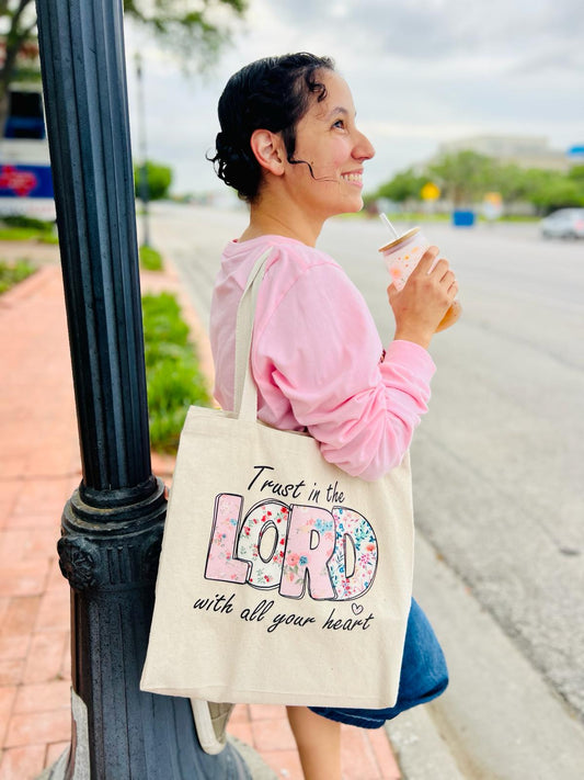 "Trust In The Lord..." Tote bag