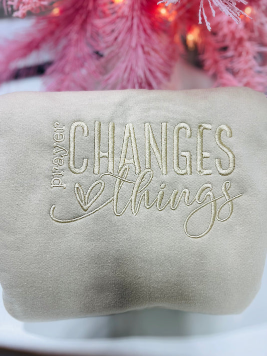 "Prayer Changes Things" Tone on Tone Crew Neck Sweatshirt