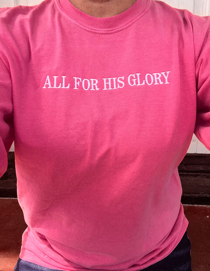 Embroidered "All For His Glory" Comfort Color Crunchberry Color T-Shirt