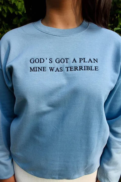 GOD’S GOT A PLAN Sweatshirt