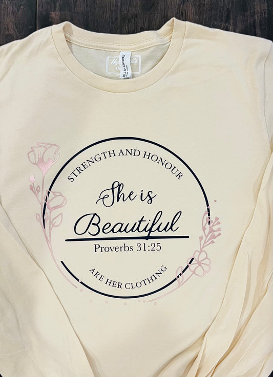 She is Beautiful Prov. 31:25 T-Shirt