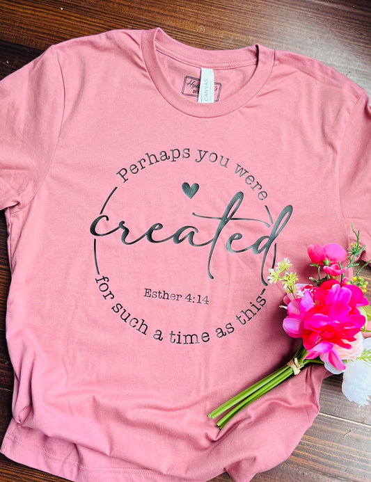 "For Such A Time As This" Esther 4:14 T-Shirt
